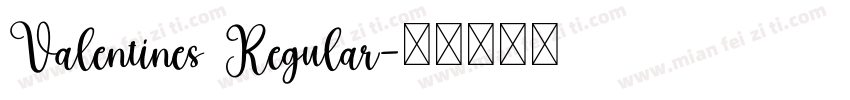 Valentines Regular字体转换